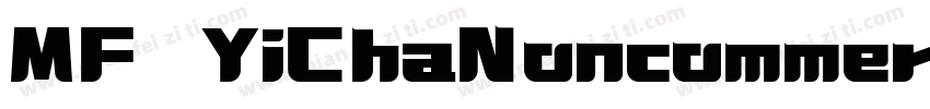MF YiChaNoncommercial) Regular字体转换